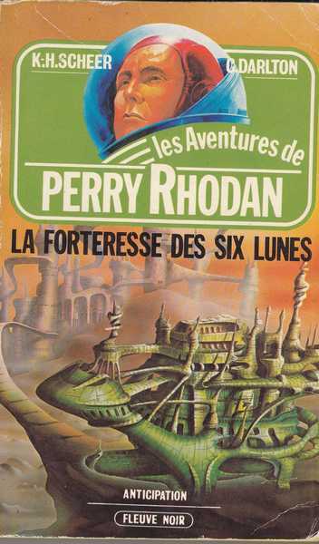 Perry Rhodan 006 - La forteresse des six lunes