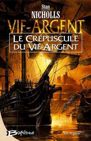 Vif-Argent 3 - Le cr�puscule du Vif-Argent