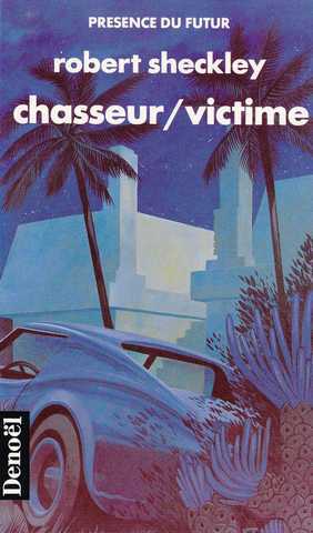 Chasseur / victime