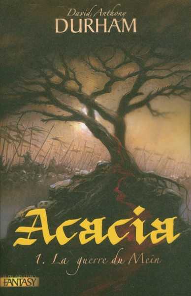 Acacia 1 - la guerre du Mein