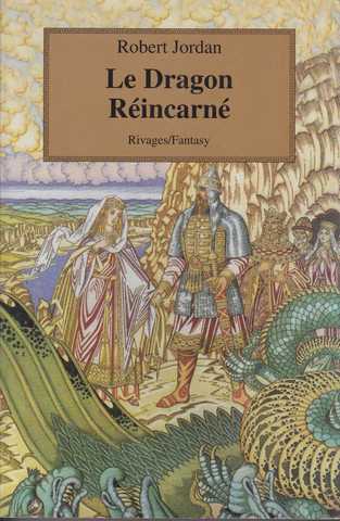 La roue du temps 05 - Le dragon rincarn