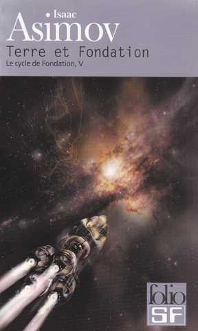 Le cycle de fondation 5 - Terre et Fondation