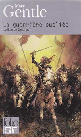 Le livre de Cendres 1 - La guerriere oubli�e