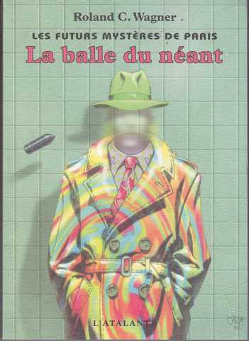 Les Futurs mystres de Paris 1 - La Balle du nant 