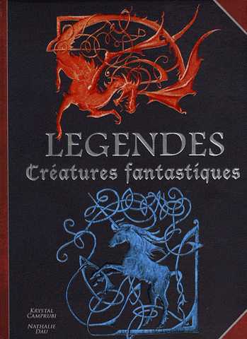 L�gendes, cr�atures fantastiques