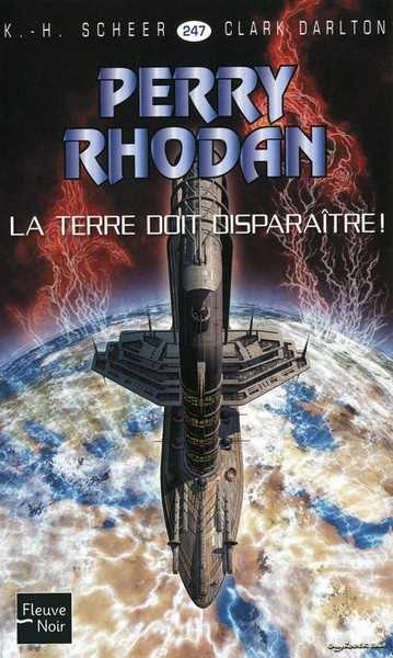 Perry Rhodan 247 - Terre doit disparaitre