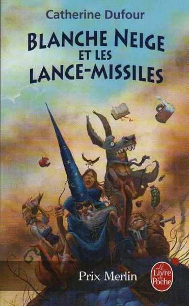 Quand les dieux buvaient 1 - Blanche-Neige et les lance-missiles