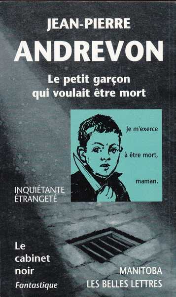 le petit gar�on qui voulait �tre mort