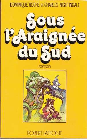 Sous l'araign�e du Sud