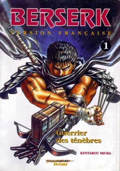 Berserk 1 - Guerrier des t�n�bres