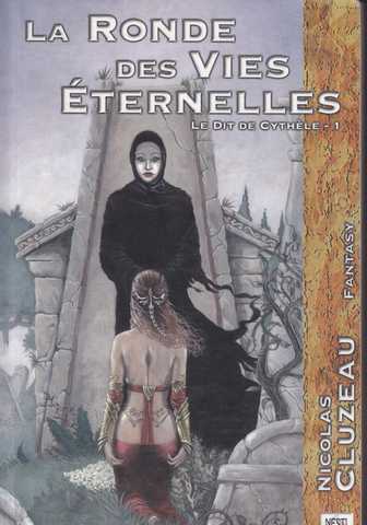 Le dit de cythle 1 - La ronde des vies ternelles