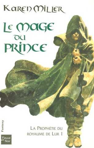 la prophetie du royaume de Lur 1 - Le mage du prince