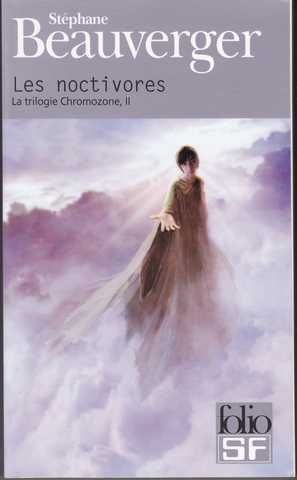 La trilogie chromozone 2 - Les Noctivores