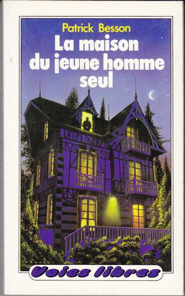 La maison du jeune homme seul