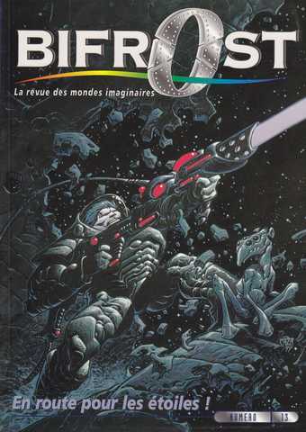 Bifrost n�013 - En route pour les �toiles