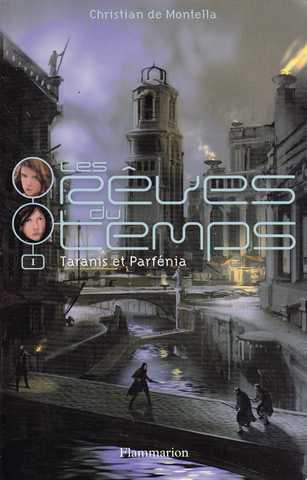 Les r�ves du temps 1 - Taranis et Parfenia
