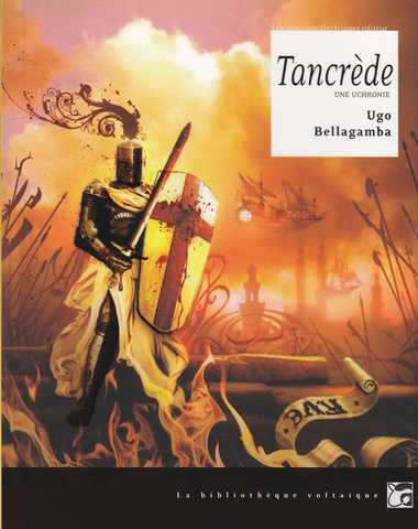 Tancr�de, une uchronie