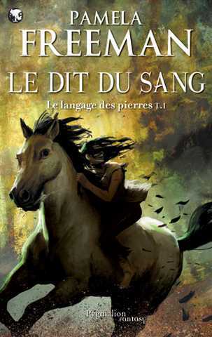 Le Langage des pierres 1 - Le dit du sang