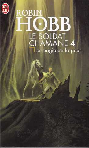 Le soldat chamane 4 - La magie de la peur
