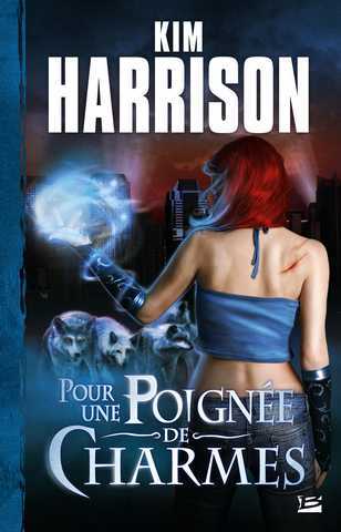 Les aventures de Rachel Morgan 4 - Pour une poigne de charmes