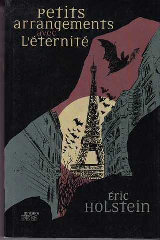 Petits arrangements avec l'�ternit�