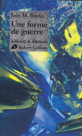 Le Cycle de la Culture 3 - Une forme de guerre