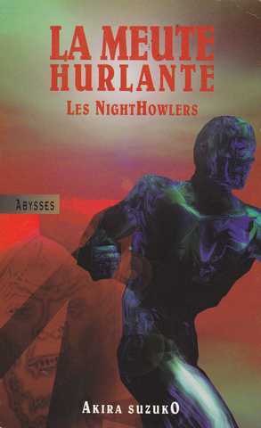 Les Nighthowlers - La meute hurlante