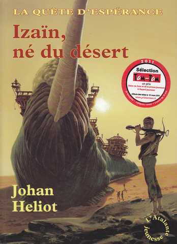 La quete d'esp�rance 1 - Iza�n, n� du d�sert
