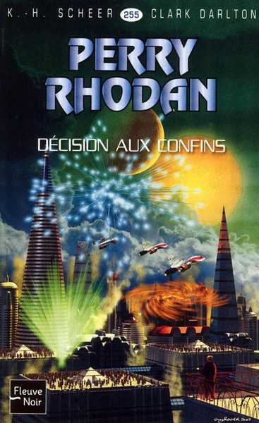 Perry rhodan 255 - D�cision aux confins