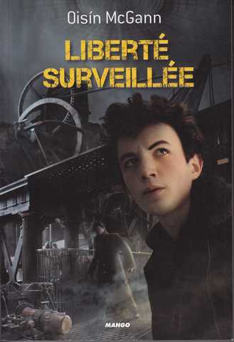 Libert� surveill�e