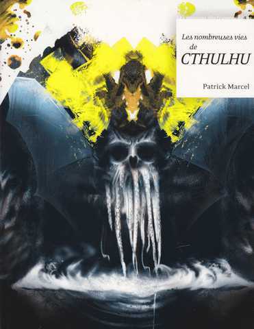 Les Nombreuses vies de Cthulhu