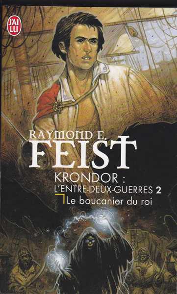 Krondor : l'entre-deux guerre 2 - le boucanier du roi