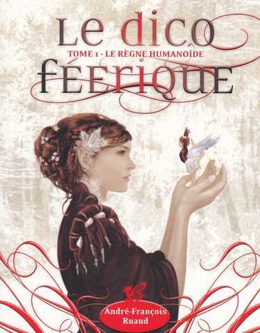 Le dico ferique 1 - Le rgne humanode