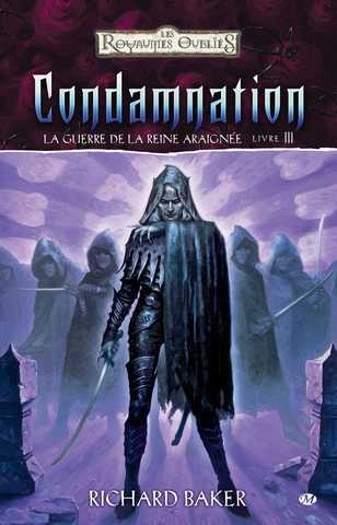 La guerre de la reine-Araigne 3 - Condamnation