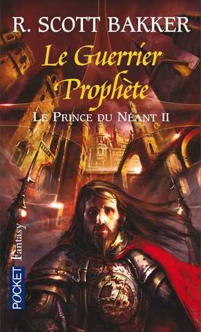 Le prince du n�ant 2 - le guerrier proph�te
