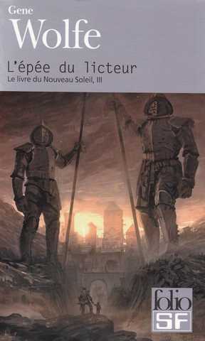 Le livre du Nouveau soleil 3 - L'�p�e du licteur