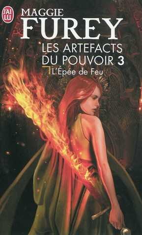 Les artefacts du pouvoir 3 - L'pe de feu