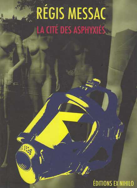 La cit des asphyxis