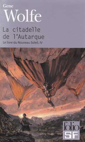 Le livre du Nouveau soleil 4 - La citadelle de l'autarque