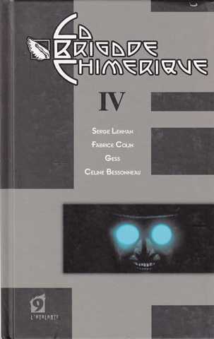 La Brigade chimrique 4
