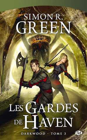 Darkwood 3 - Les gardes de Haven