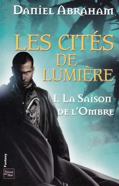 Les Cit�s de Lumi�re 1 - La saison de l'ombre