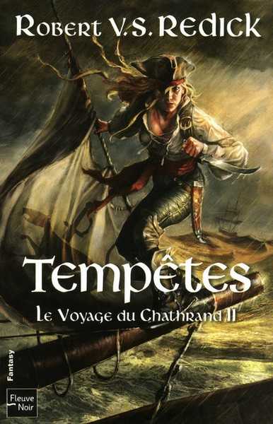 Le Voyage du Chathrand 2 - Temp�tes