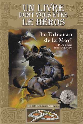 Defis fantastiques 09 - Le talisman de la mort