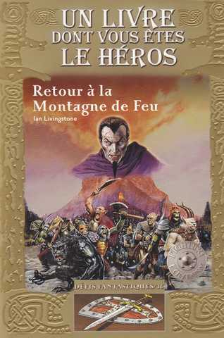 Dfis fantastiques 16 - Retour  la montagne de feu