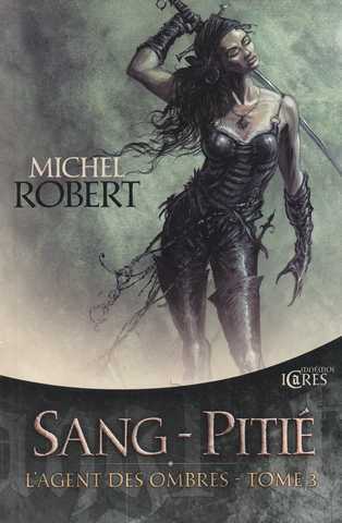 L'agent des ombres 3 - Sang-piti� NE