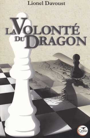 La volont� du dragon