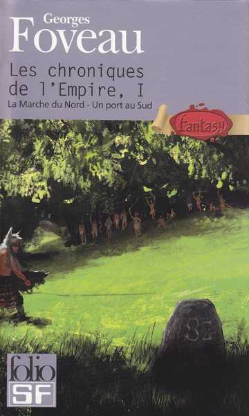 Les chroniques de l'empire 1 - La marche du Nord, Un port au Sud