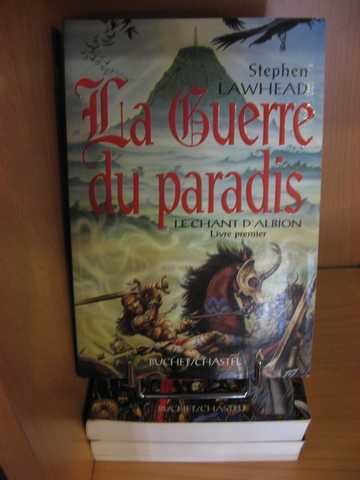 Le chant d'albion 1, 2 & 3 - La guerre du paradis ; La main d'argent &Le noeud sans fin