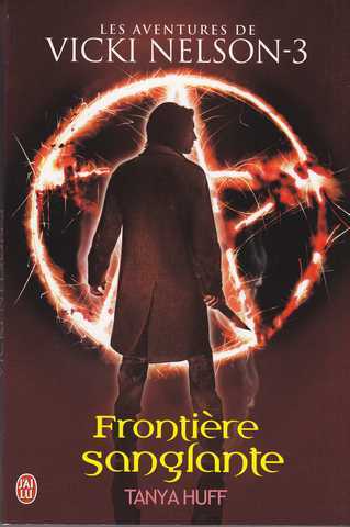 Les aventures de Vicki Nelson 3 - Frontiere sanglante